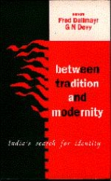 Image for Between Tradition and Modernity : India's Search for Identity
