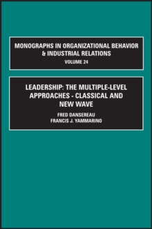Leadership: The Multiple-Level Approaches