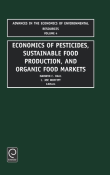 Image for Economics of Pesticides, Sustainable Food Production, and Organic Food Markets