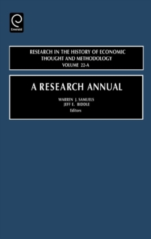 Image for Research in the history of economic thought and methodologyVol. 22A, 2004