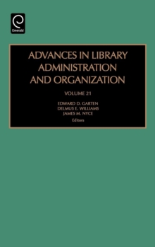 Image for Advances in library administration and organizationVol. 21