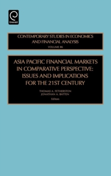 Image for Asia Pacific financial markets in comparative perspective  : issues and implications for the 21st century