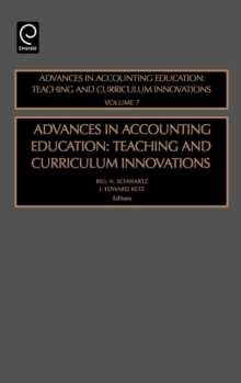 Image for Advances in accounting education teaching and curriculum innovationsVol. 7