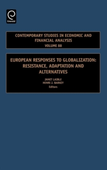 Image for European responses to globalization  : resistance, adaptation and alternatives