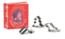 Image for The Night Before Christmas Cookie Cutter Kit : Based on the Story by Clement C. Moore