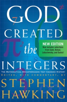Image for God Created The Integers : The Mathematical Breakthroughs that Changed History