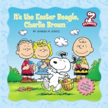 Image for Peanuts: It's the Easter Beagle, Charlie Brown