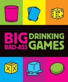 Image for Big Bad-Ass Drinking Games
