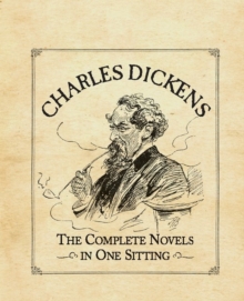 Image for Charles Dickens : The Complete Novels in One Sitting