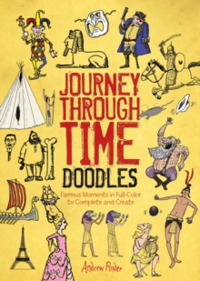 Image for Journey Through Time Doodles : Famous Moments in Full-Color to Complete and Create