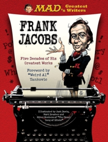 MAD's Greatest Writers: Frank Jacobs