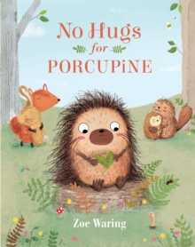 Image for No Hugs for Porcupine