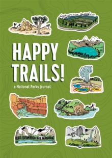 Image for Happy Trails! : A National Parks Journal