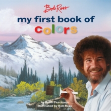 Image for Bob Ross: My First Book of Colors
