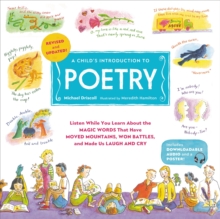 A Child’s Introduction to Poetry (Revised and Updated): Listen While You Learn About the Magic Words That Have Moved Mountains, Won Battles, and Made Us Laugh and Cry