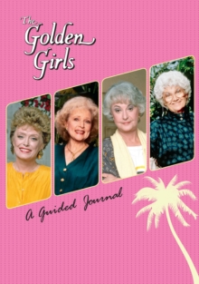 Image for The Golden Girls: A Guided Journal