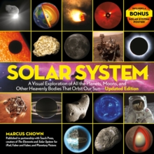 Image for Solar System : A Visual Exploration of All the Planets, Moons, and Other Heavenly Bodies That Orbit Our Sun-Updated Edition