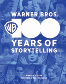 Image for Warner Bros  : 100 years of storytelling