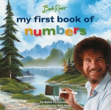 Image for Bob Ross: My First Book of Numbers