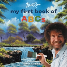 Image for Bob Ross: My First Book of ABCs