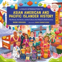 Image for A Child's Introduction to Asian American and Pacific Islander History