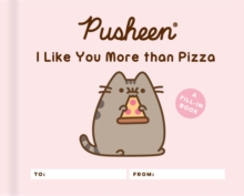 Image for Pusheen: I Like You More than Pizza : A Fill-In Book
