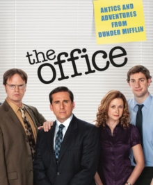 Image for The office  : antics and adventures from Dunder Mifflin