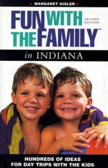 Fun with the Family in Indiana