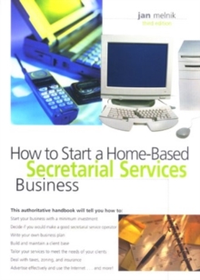 How to Start and Run a Home-Based Secretarial Services Business