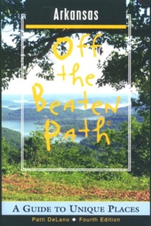 Arkansas Off the Beaten Path