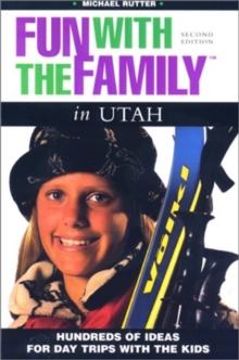 Fun with the Family in Utah