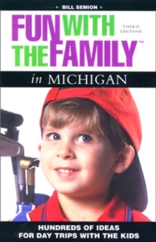 Fun with the Family in Michigan