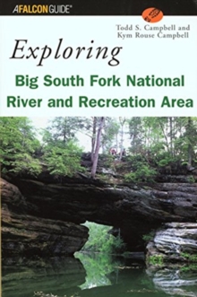 Exploring Big South Fork National River and Recreation Area
