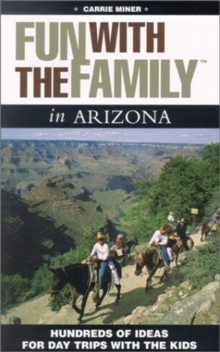 Fun with the Family in Arizona