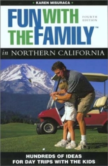 Fun with the Family in Northern California, 4th