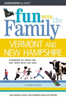 Fun With the Family in Vermont and New Hampshire