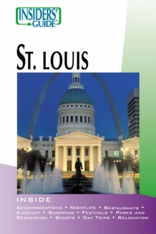 Insiders' Guide to St. Louis
