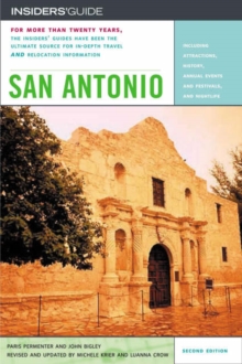 Insiders' Guide to San Antonio