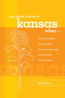 You Know You're in Kansas When...
