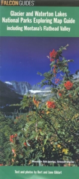 Image for Glacier and Waterton Lakes National Parks Exploring Map Guide