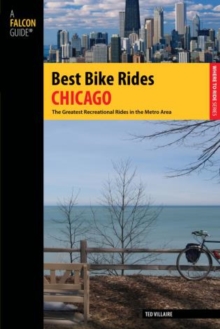 Image for Best Bike Rides Chicago : The Greatest Recreational Rides In The Metro Area