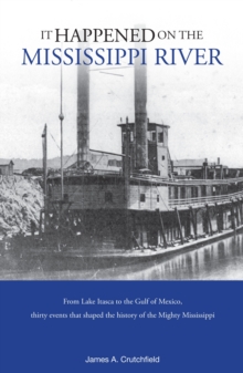 It Happened on the Mississippi River