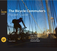 Image for Bicycle Commuter's Pocket Guide: Gear You Need, Clothes to Wear, Tips for Traffic, Roadside Repair