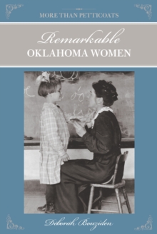 Image for More Than Petticoats: Remarkable Oklahoma Women