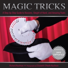 Image for Knack Magic Tricks: A Step-by-Step Guide to Illusions, Sleight of Hand