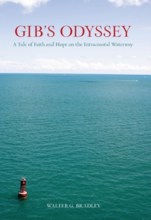 Image for Gib's odyssey: a tale of faith and hope on the Intracoastal Waterway