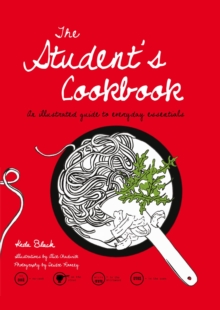 Image for The student's cookbook: an illustrated guide to everyday essentials
