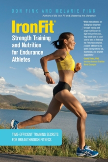 Image for IronFit Strength Training and Nutrition for Endurance Athletes : Time Efficient Training Secrets For Breakthrough Fitness