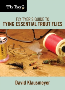 Image for Fly Tyer's Guide to Tying Essential Trout Flies