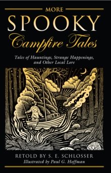 Image for More Spooky Campfire Tales : Tales Of Hauntings, Strange Happenings, And Other Local Lore
